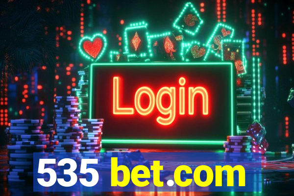 535 bet.com